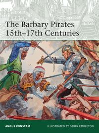 Produktbild: The Barbary Pirates 15th-17th Centuries