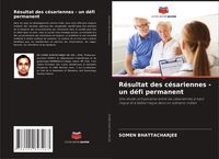Produktbild: R&eacute;sultat des c&eacute;sariennes - un d&eacute;fi permanent