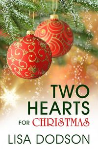 Produktbild: Two Hearts For Christmas (Tidings of Christmas, #3)