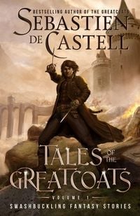 Produktbild: Tales of the Greatcoats Vol. 1