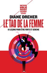 Produktbild: Le tao de la femme : dix le&ccedil;ons pour &ecirc;tre forte et sereine