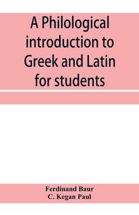 Produktbild: A philological introduction to Greek and Latin for students