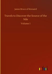 Produktbild: Travels to Discover the Source of the Nile