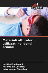 Produktbild: Materiali otturatori utilizzati nei denti primari