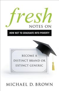 Produktbild: Fresh Notes on How Not to Graduate Into Poverty