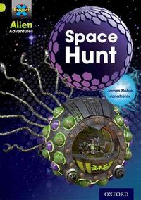 Produktbild: Noble, J: Project X: Alien Adventures: Lime: Space Hunt