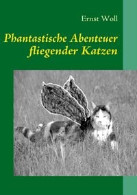 Produktbild: Phantastische Abenteuer fliegender Katzen