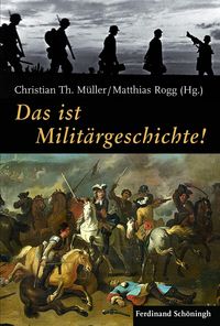 Produktbild: Das ist Milit&auml;rgeschichte!
