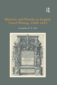 Produktbild: Rhetoric and Wonder in English Travel Writing, 1560-1613