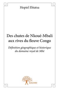 Produktbild: Des chutes de nkoue mbali aux