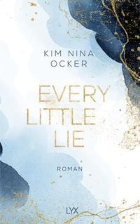 Bild vom Artikel Every Little Lie vom Autor Kim Nina Ocker