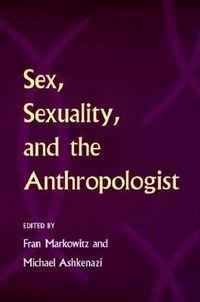 Produktbild: Sex Sexuality & The Anthropolo