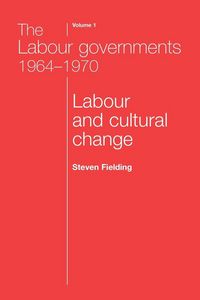 Produktbild: The Labour governments 1964-1970 volume 1