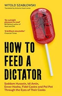 Produktbild: How to Feed a Dictator
