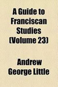 Produktbild: A Guide to Franciscan Studies (Volume 23)