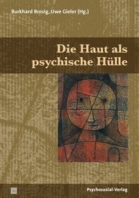 Produktbild: Die Haut als psychische H&uuml;lle