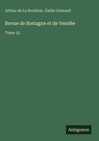 Produktbild: Revue de Bretagne et de Vend&eacute;e