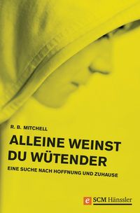 Produktbild: Alleine weinst du w&uuml;tender