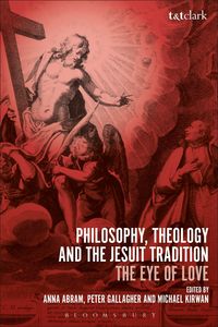 Produktbild: Philosophy, Theology and the Jesuit Tradition
