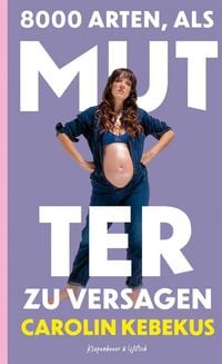 Produktbild: 8000 Arten, als Mutter zu versagen