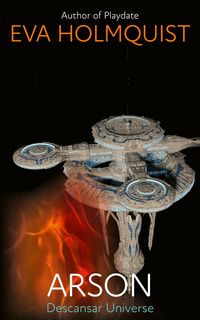 Produktbild: Arson (Descansar Universe, #1)