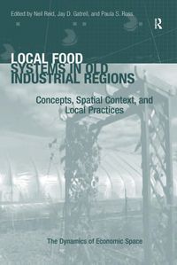 Produktbild: Local Food Systems in Old Industrial Regions
