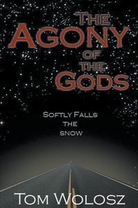 Produktbild: The Agony of the Gods, Softly Falls the Snow
