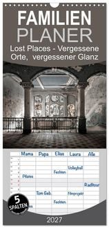 Produktbild: Familienplaner 2027 - Lost Places - vergessene orte vergessener glanz mit 5 Spalten (Wandkalender, 21 x 45 cm) CALVENDO