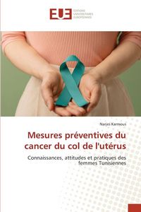 Produktbild: Mesures pr&eacute;ventives du cancer du col de l'ut&eacute;rus
