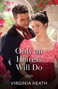 Produktbild: Only An Heiress Will Do