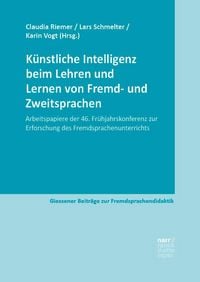 Produktbild: K&uuml;nstliche Intelligenz beim Lehren und Lernen von Fremd- und Zweitsprachen