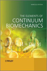Produktbild: The Elements of Continuum Biomechanics