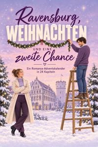 Produktbild: Ravensburg, Weihnachten und eine zweite Chance