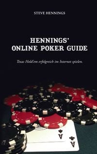 Bild vom Artikel Hennings' Online Poker Guide vom Autor Steve Hennings