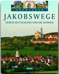 Produktbild: JAKOBSWEGE durch Deutschland und die Schweiz