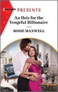 Produktbild: An Heir for the Vengeful Billionaire