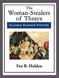 Produktbild: The Woman-Stealers of Thrayx