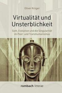 Produktbild: Virtualit&auml;t und Unsterblichkeit
