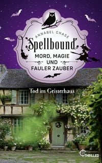 Produktbild: Spellbound - Tod im Geisterhaus