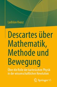 Produktbild: Descartes über Mathematik, Methode und Bewegung