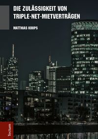 Produktbild: Die Zul&auml;ssigkeit von Triple-Net-Mietvertr&auml;gen