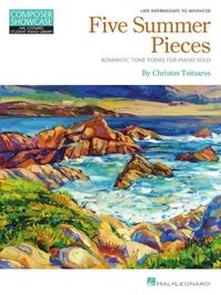 Produktbild: Five Summer Pieces: Romantic Tone Poems for Piano Solo by Christos Tsitsaros