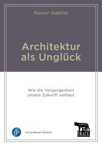 Produktbild: Architektur als Ungl&uuml;ck