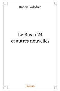 Produktbild: Le bus no24 et autres nouvelles