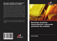 Produktbild: Bevande alcoliche interculturali e bevande alcoliche da scaffale