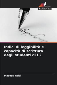 Produktbild: Indici di leggibilit&agrave; e capacit&agrave; di scrittura degli studenti di L2