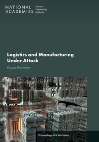 Produktbild: Logistics and Manufacturing Under Attack: Future Pathways