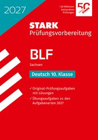 Produktbild: STARK Deutsch 10. Klasse - BLF Gymnasium 2027 Sachsen - Pr&uuml;fungsvorbereitung