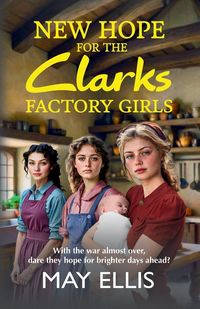 Produktbild: New Hope for the Clarks Factory Girls