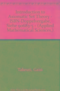 Bild vom Artikel Takeuti, G: Introduction to Axiomatic Set Theory - ISBN-Dopp vom Autor G. Takeuti